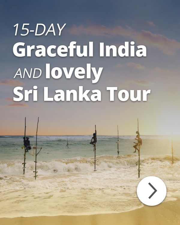 15-Day Graceful India and lovely Sri Lanka Tour